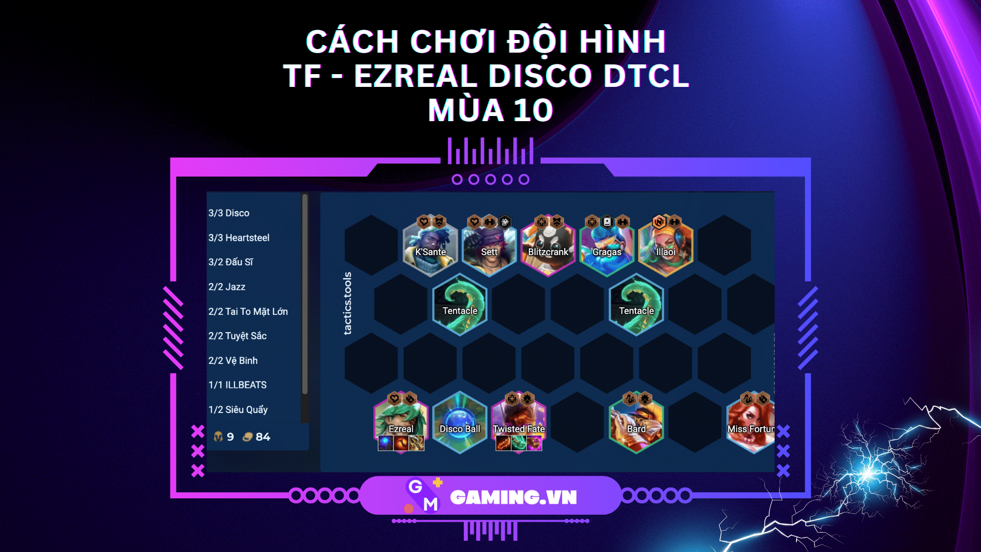 cach-choi-doi-hinh-tf-ezreal-disco-dtcl-mua-10